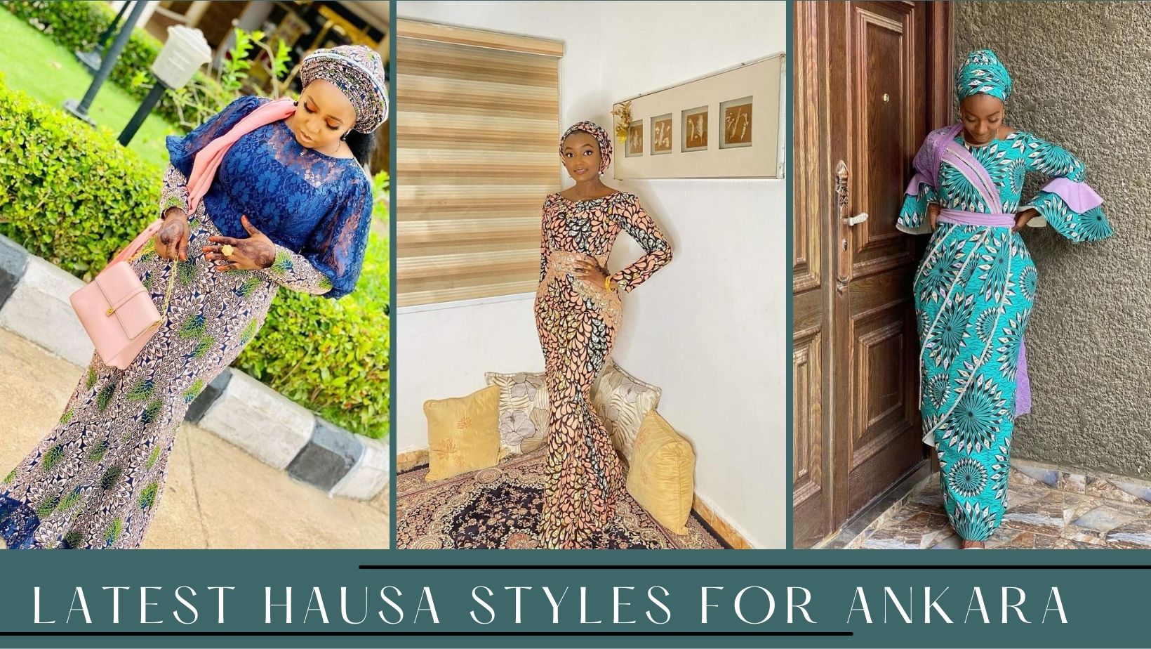 Hausa Styles for Ankara