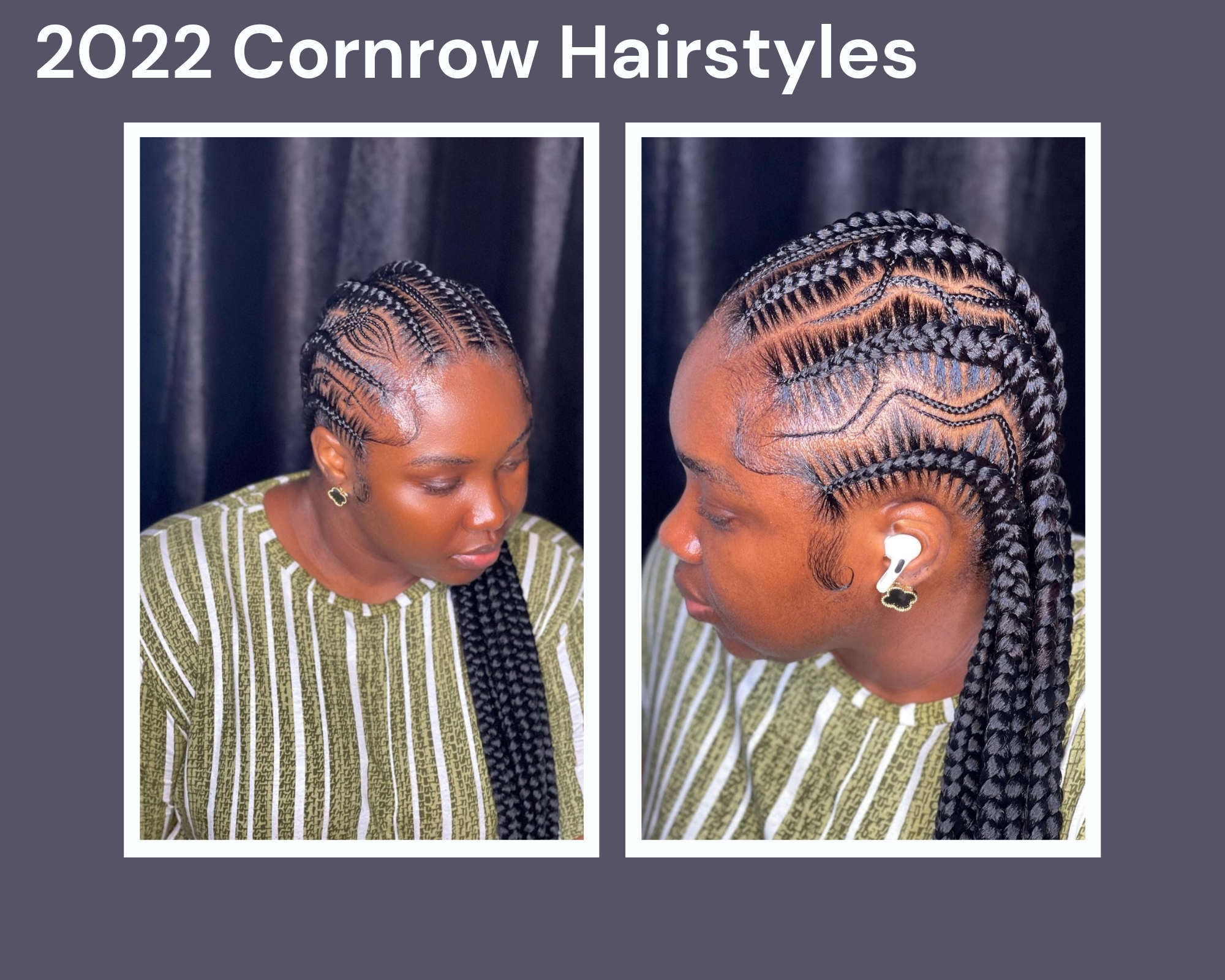 Cornrow hairstyle